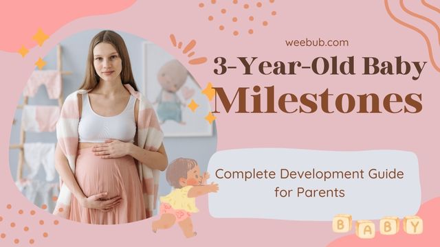 3-Year-Old Baby Milestones Complete Development Guide for Parents